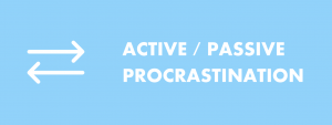 Active And Passive Procrastination Definitions Examples Differences