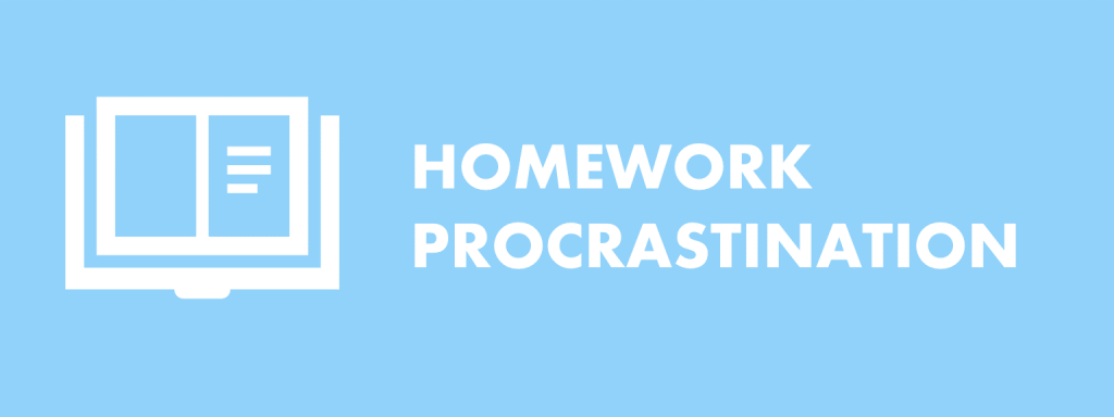 homework anxiety procrastination