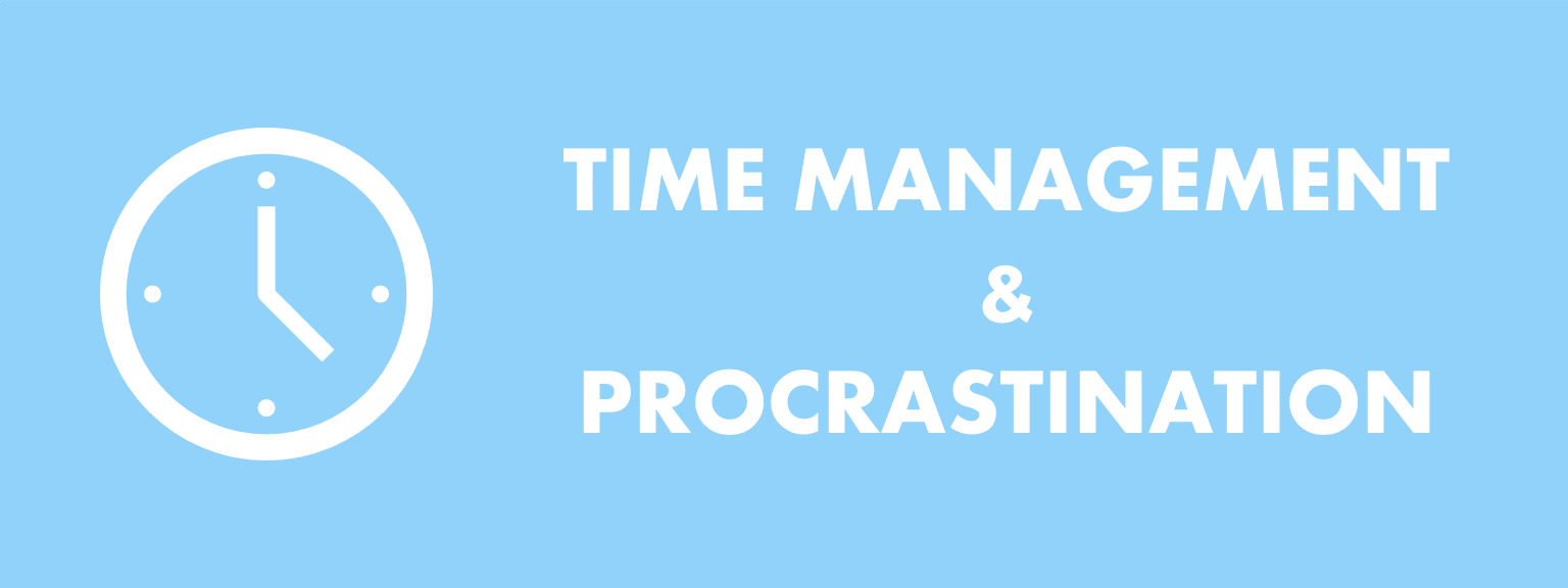 Time Management and Procrastination: How They're Connected and Why Emotions  Matter Too – Solving Procrastination