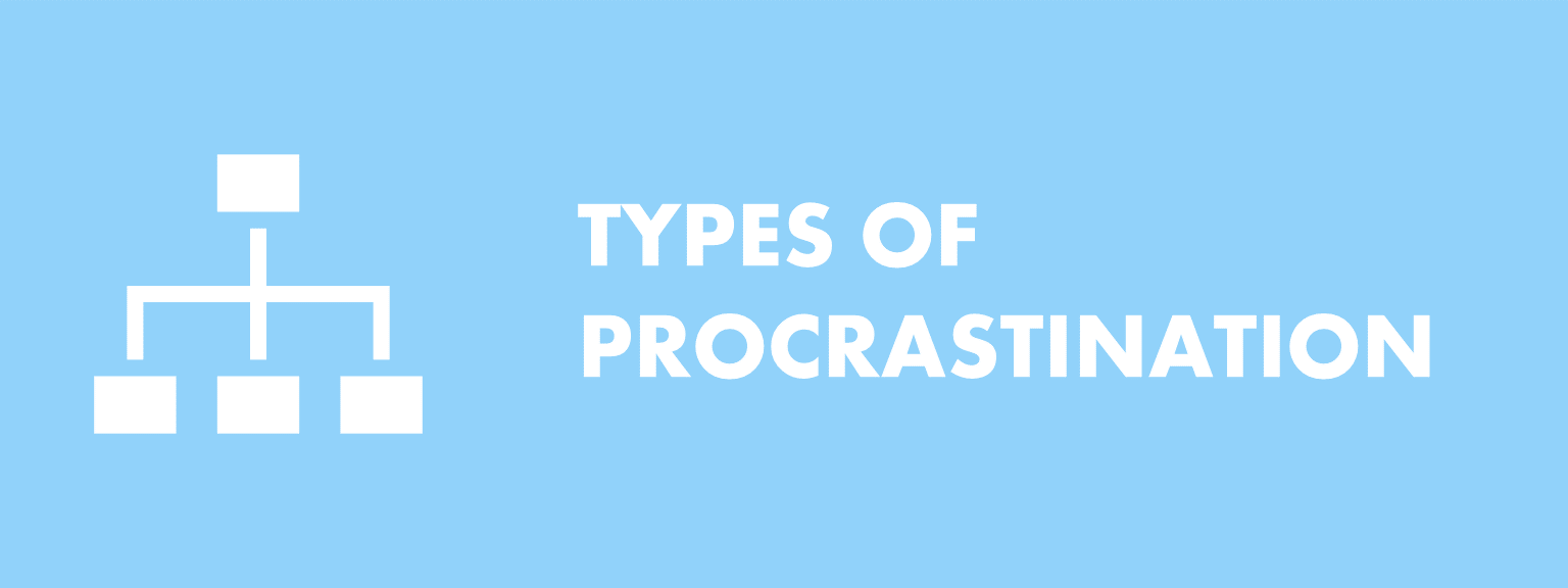 procrastination-types-understanding-the-different-ways-people