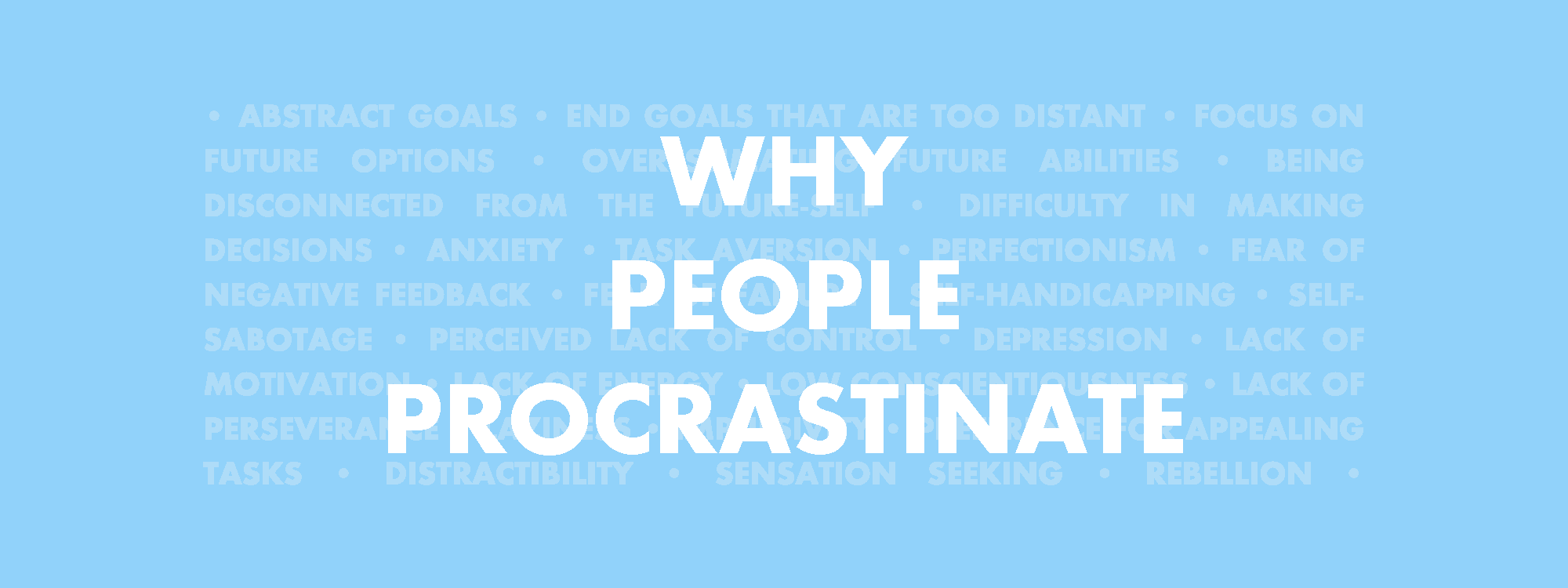 Why people procrastinate